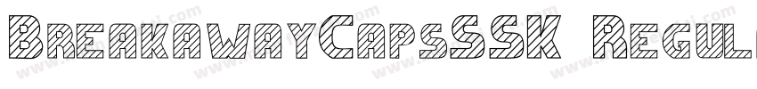 BreakawayCapsSSK Regular字体转换